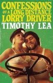 Confessions of a Long Distance Lorry Driver (eBook, ePUB)