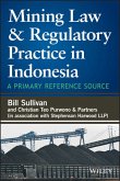 Mining Law and Regulatory Practice in Indonesia (eBook, PDF)