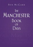 The Manchester Book of Days (eBook, ePUB)