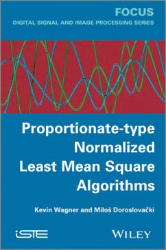 Proportionate-type Normalized Least Mean Square Algorithms (eBook, ePUB) - Wagner, Kevin; Doroslovacki, Milos