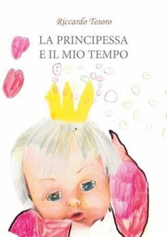Cover La principessa e il mio tempo (eBook, ePUB)
