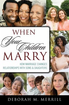 When Your Children Marry (eBook, ePUB) - Merrill, Deborah M.