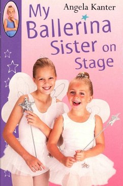 My Ballerina Sister On Stage (eBook, ePUB) - Kanter, Angela