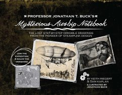 Cover Professor Jonathan T. Buck's Mysterious Airship Notebook (eBook, ePUB)