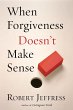 When Forgiveness Doesn't Make Sense... - Bild 1