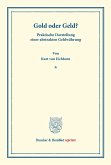 Gold oder Geld?