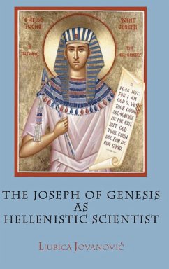 The Joseph of Genesis as Hellenistic Scientist - Jovanovic, Ljubica