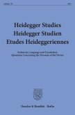 Heidegger Studies / Heidegger Studien / Etudes Heideggeriennes.