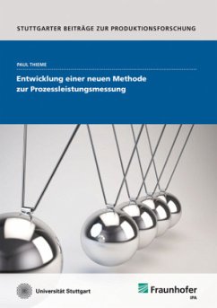 Entwicklung einer neuen Methode zur Prozessleistungsmessung. - Thieme, Paul