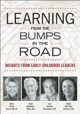 Learning from the Bumps in the Road (eBook, ePUB)