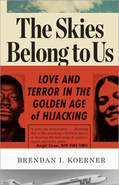 The Skies Belong to Us (eBook, ePUB) The Skies Belong to Us (eBook, ePUB)