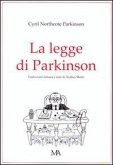 La legge di Parkinson La legge di Parkinson