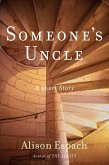 Someone's Uncle (eBook, ePUB) Someone's Uncle (eBook, ePUB)