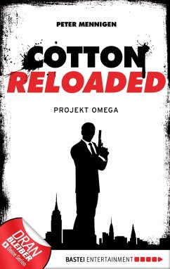 Projekt Omega / Cotton Reloaded Bd.10 (eBook, ePUB) - Mennigen, Peter