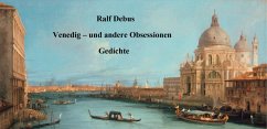 Venedig - und andere Obsessionen (eBook, ePUB) - Debus, Ralf