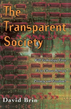 The Transparent Society (eBook, ePUB) - Brin, David