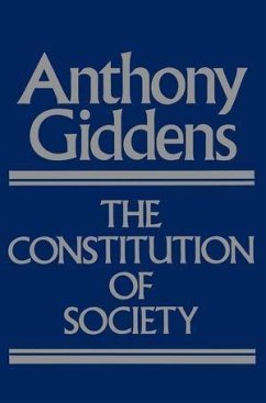 The Constitution of Society (eBook, ePUB) - Giddens, Anthony