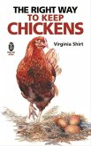 The Right Way to Keep Chickens (eBook, ePUB)