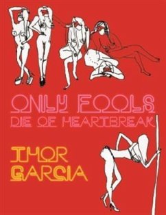 Cover Only Fools Die of Heartbreak (eBook, ePUB)