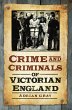 Crime and Criminals of Victorian... - Bild 1