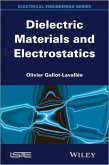 Dielectric Materials and Electrostatics (eBook, ePUB)