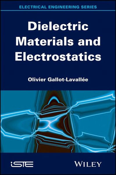 Dielectric Materials and Electrostatics (eBook, ePUB)
