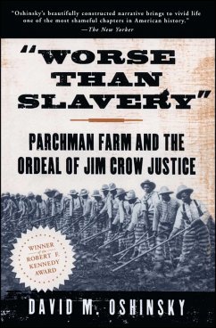 Worse Than Slavery (eBook, ePUB) - Oshinsky, David M.