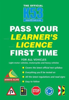 The Official K53 Pass Your Learner's Licence First Time (eBook, PDF) - Hoole, Gavin