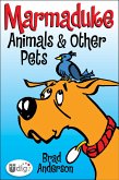 Marmaduke: Animals & Other Pets (eBook, ePUB)