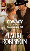 The Cowboy Who Caught Her Eye (eBook, ePUB)