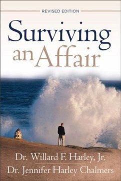 Surviving an Affair (eBook, ePUB) - Jr. , Willard F. Harley
