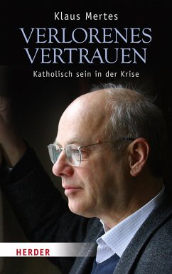 Verlorenes Vertrauen (eBook, ePUB) - Mertes, Klaus