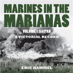 Marines in the Marianas, Volume 1 (eBook, ePUB)