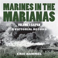 Marines in the Marianas, Volume 1 (eBook, ePUB) - Hammel, Eric