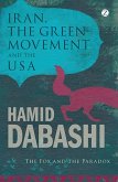Iran, the Green Movement and the USA (eBook, ePUB)