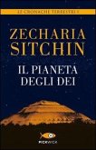 Sitchin, Z: Pianeta degli dei. Le cronache terrestri Sitchin, Z: Pianeta degli dei. Le cronache terrestri