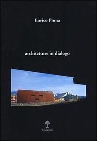 Architetture in dialogo - Pinna, Enrico