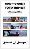 Coast to Coast Road Trip USA with Young Children (eBook, ePUB)