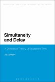 Simultaneity and Delay Simultaneity and Delay