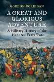 A Great and Glorious Adventure (eBook, ePUB)