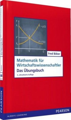 Mathematik für Wirtschaftswissenschaftler - Böker, Fred