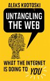 Untangling the Web (eBook, ePUB) Untangling the Web (eBook, ePUB)