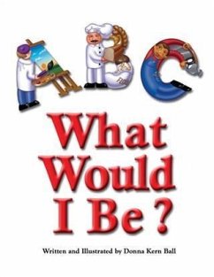 Cover ABC What Would I Be? (eBook, ePUB)