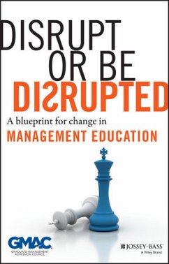 Disrupt or Be Disrupted (eBook, ePUB) - Gmac (Graduate Management Admission Council)