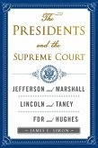 The Presidents and the Supreme Court (eBook, ePUB)