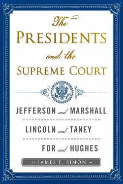 Cover The Presidents and the Supreme Court (eBook, ePUB)