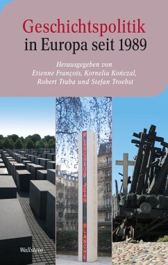 Geschichtspolitik in Europa seit 1989 (eBook, PDF)