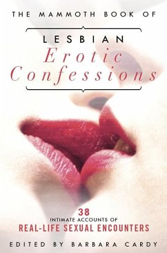 Cover The Mammoth Book of Lesbian Erotic Confessions (eBook, ePUB)