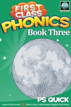 First Class Phonics - Book 3 (eBook, ePUB) - Quick, P S