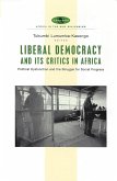 Liberal Democracy and Its Critics in Africa (eBook, ePUB)